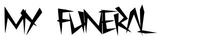 My Funeral font