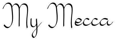 My Mecca шрифт