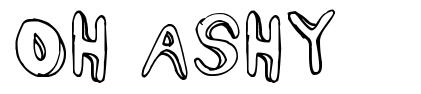 Oh Ashy font