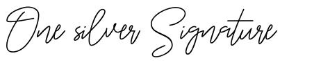 One silver Signature font