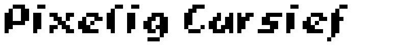 Pixelig Cursief 字形