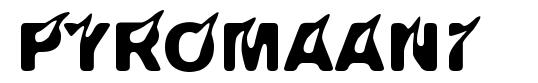 Pyromaani 字形