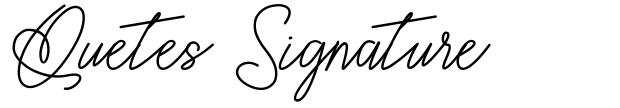 Quetes Signature