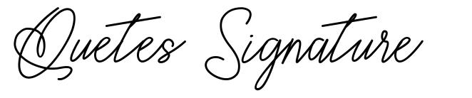 Quetes Signature font