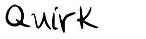 Quirk font