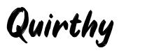 Quirthy font