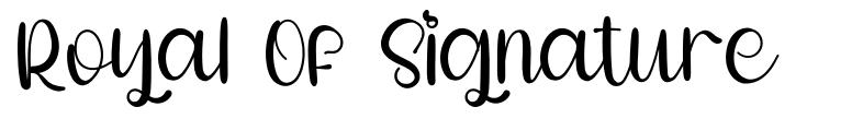 Royal Of Signature font