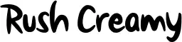 Rush Creamy