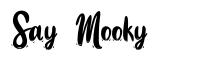Say Mooky フォント