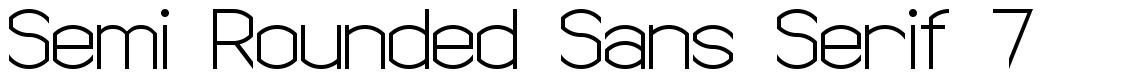 Semi Rounded Sans Serif 7 police