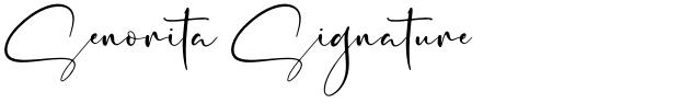 Senorita Signature