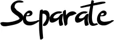 Separate