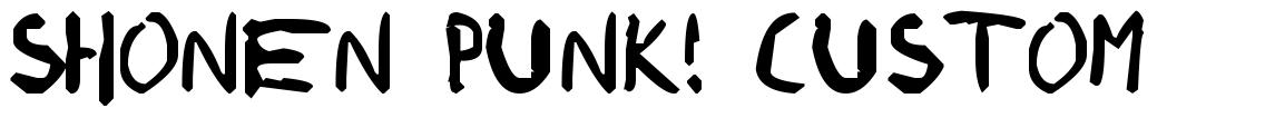 Shonen Punk! Custom font