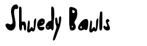 Shwedy Bawls шрифт