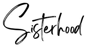 Sisterhood font