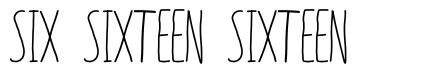 Six Sixteen Sixteen шрифт
