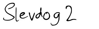 Slevdog 2 шрифт