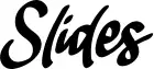 Slides