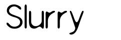 Slurry font