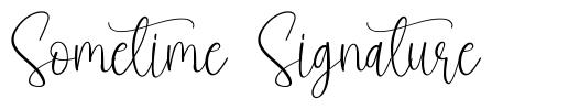 Sometime Signature font