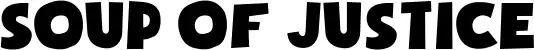 Soup of Justice Schriftart zum kostenlosen Download
