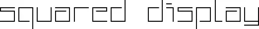Squared Display