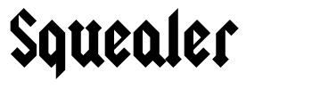 Squealer 字形