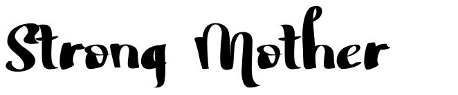 Strong Mother font