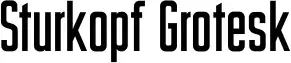 Sturkopf Grotesk