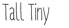 Tall Tiny 字形