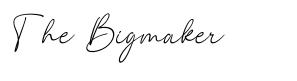 The Bigmaker font