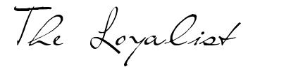 The Loyalist 字形