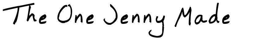 The One Jenny Made font