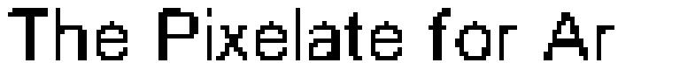 The Pixelate for Ar font