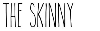 The Skinny шрифт