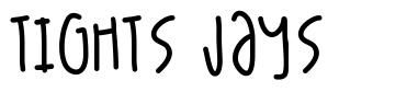 Tights Jays font