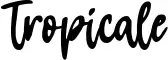 Tropicale font