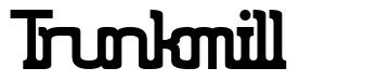 Trunkmill 字形