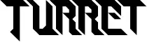Turret