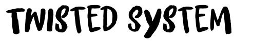 Twisted System font