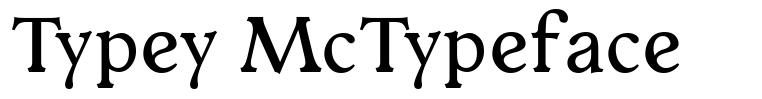 Typey McTypeface fonte
