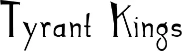 Tyrant Kings