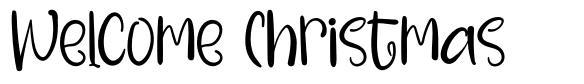 Welcome Christmas písmo