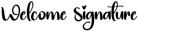 Welcome Signature