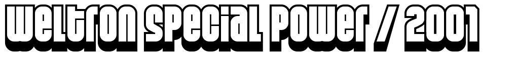 Weltron Special Power / 2001 font