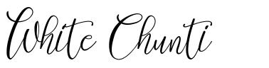 White Chunti 字形