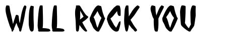 Will Rock You font