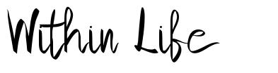 Within Life font