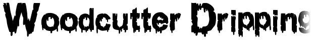 Woodcutter Dripping Classic Font