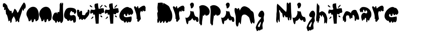 Woodcutter Dripping Nightmare font